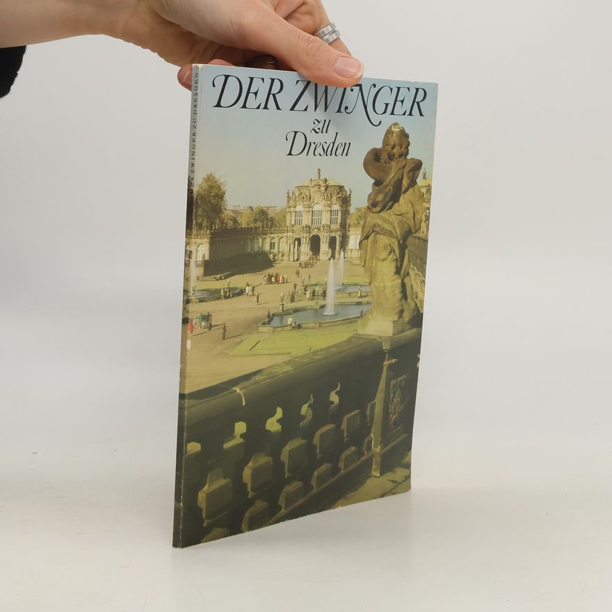Kolektiv autorů Der Zwinger zu Dresden
