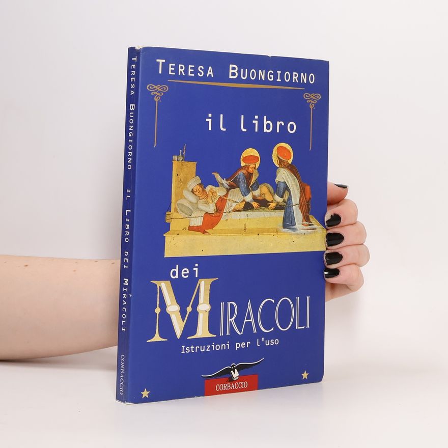 Teresa Buongiorno Il libro dei miracoli