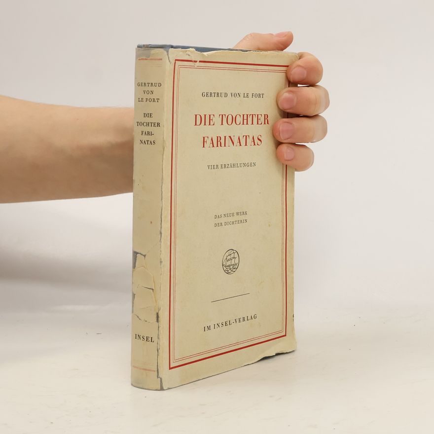 Gertrud Freiin von Le Fort Die Tochter Farinatas