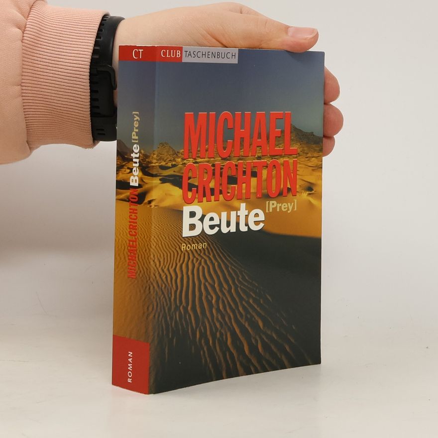 Michael Crichton Beute (Prey)
