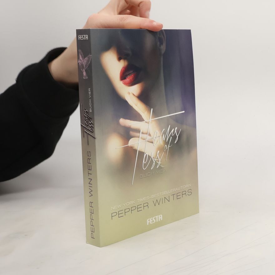 Pepper Winters Tears of Tess - Buch 4