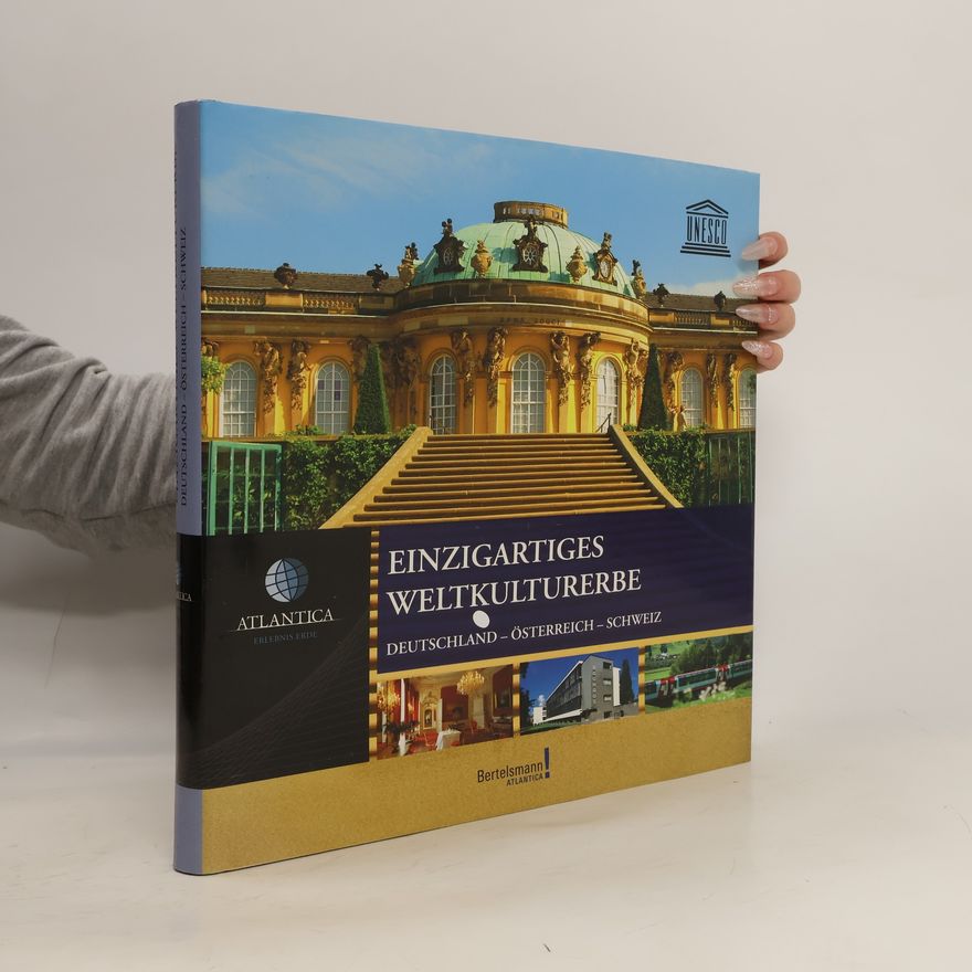 Markus Frühauf Einzigartiges Weltkulturerbe Deutschland - Österreich - Schweiz