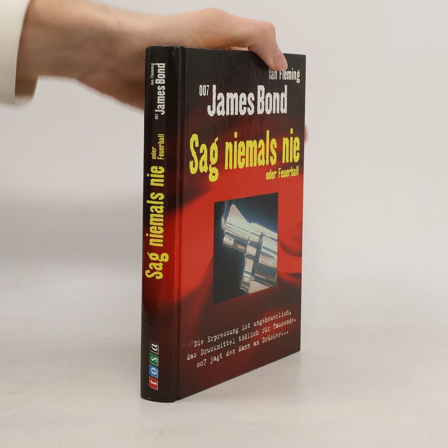 Ian Fleming James Bond: Sag niemals nie oder Feuerball