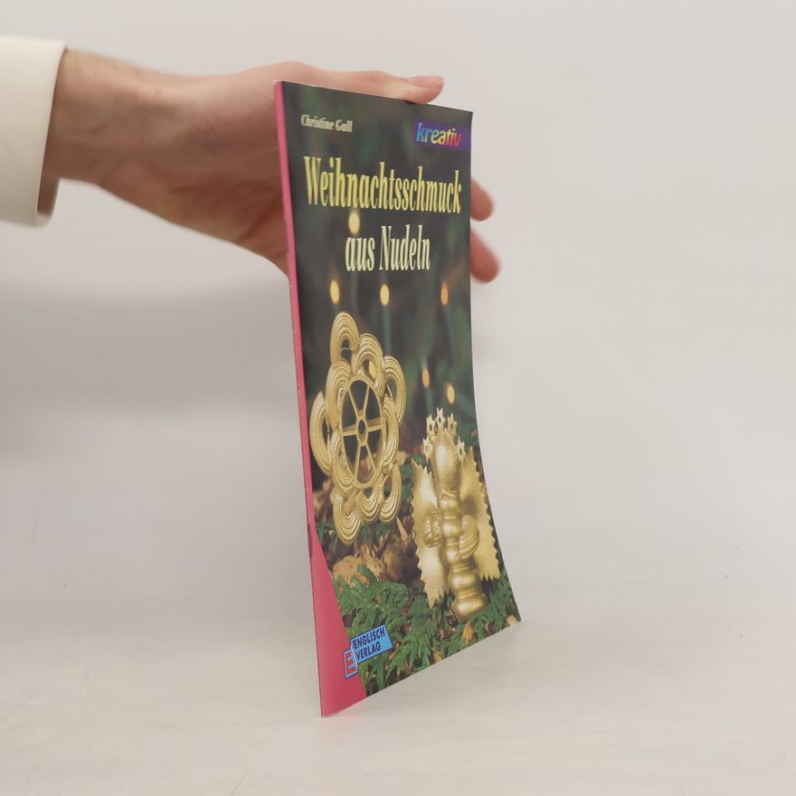 Autorenkollektiv Weihnachtsschmuck aus Nudeln