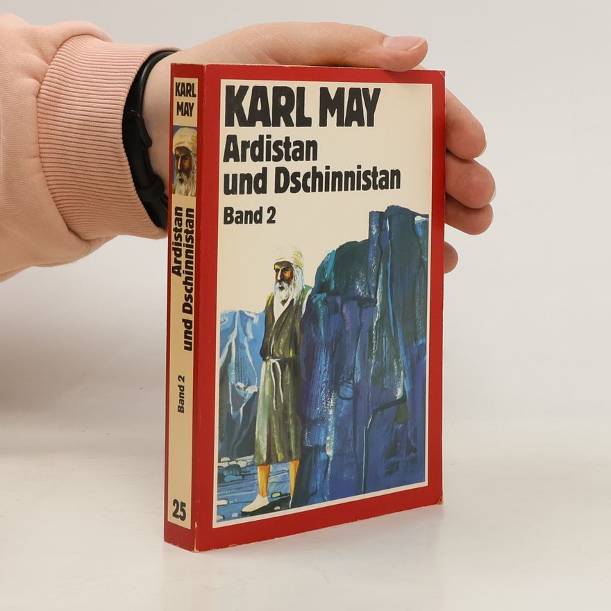 Karl May Ardistan und Dschinnistan. Band 2