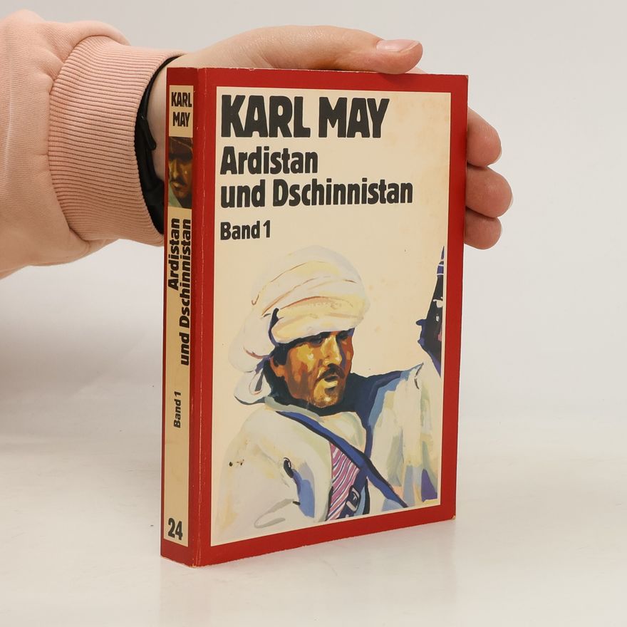 Karl May Ardistan und Dschinnistan. Band 1