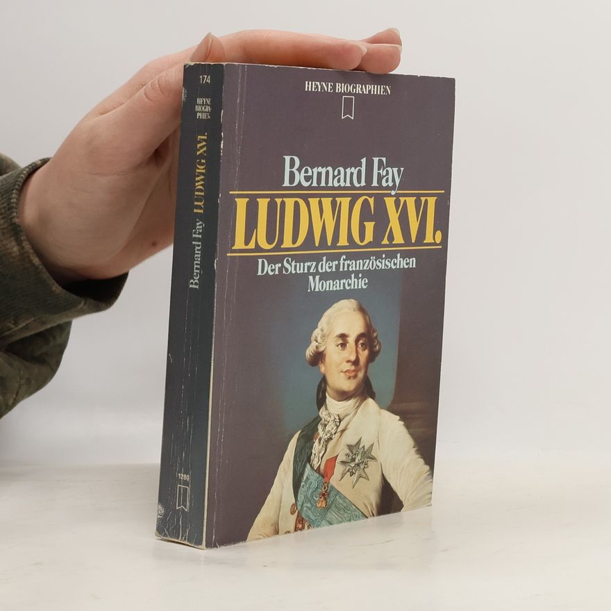 Bernard Faÿ Ludwig XVI.