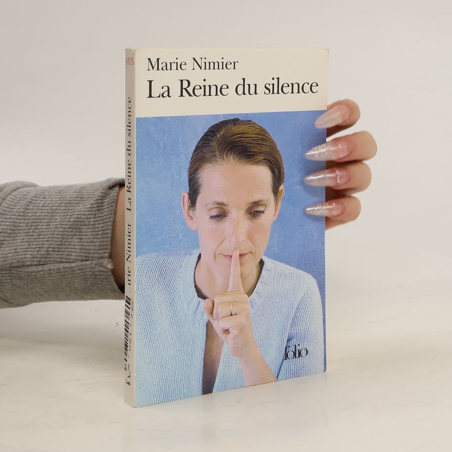 Marie Nimier Reine Du Silence