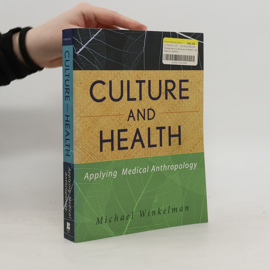 Michael Winkelman Culture and Health