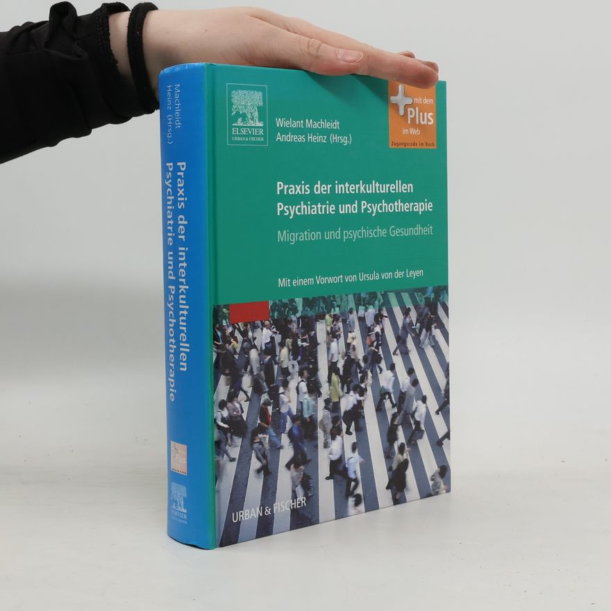 W. Machleidt Praxis der interkulturellen Psychiatrie und Psychotherapie