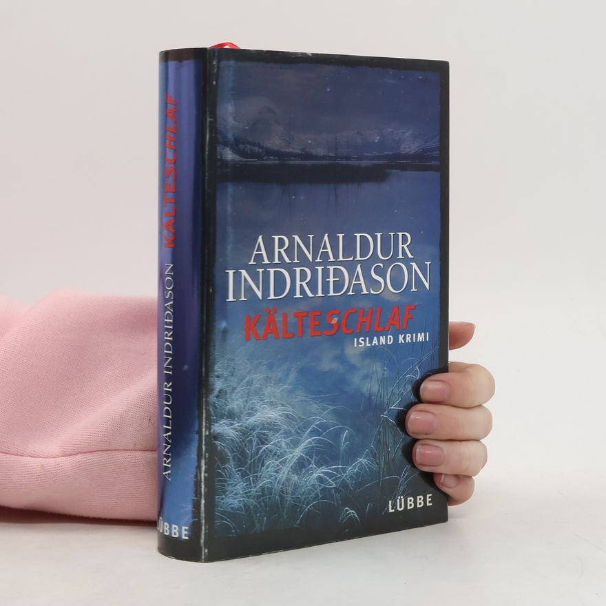 Arnaldur Indriðason Kälteschlaf