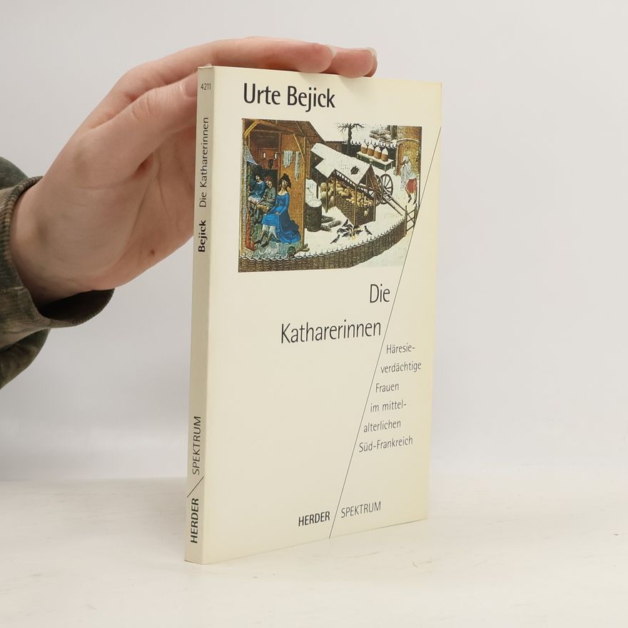 Urte Bejick Die Katharerinnen