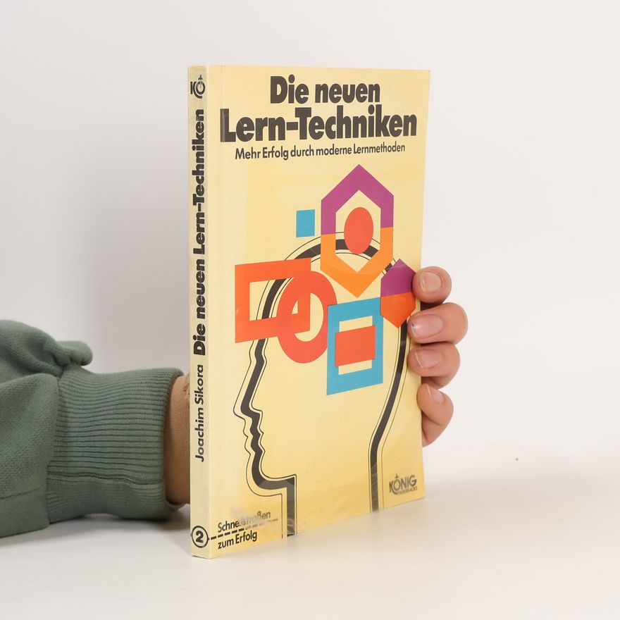 Joachim Sikora Die neuen Lern-Techniken