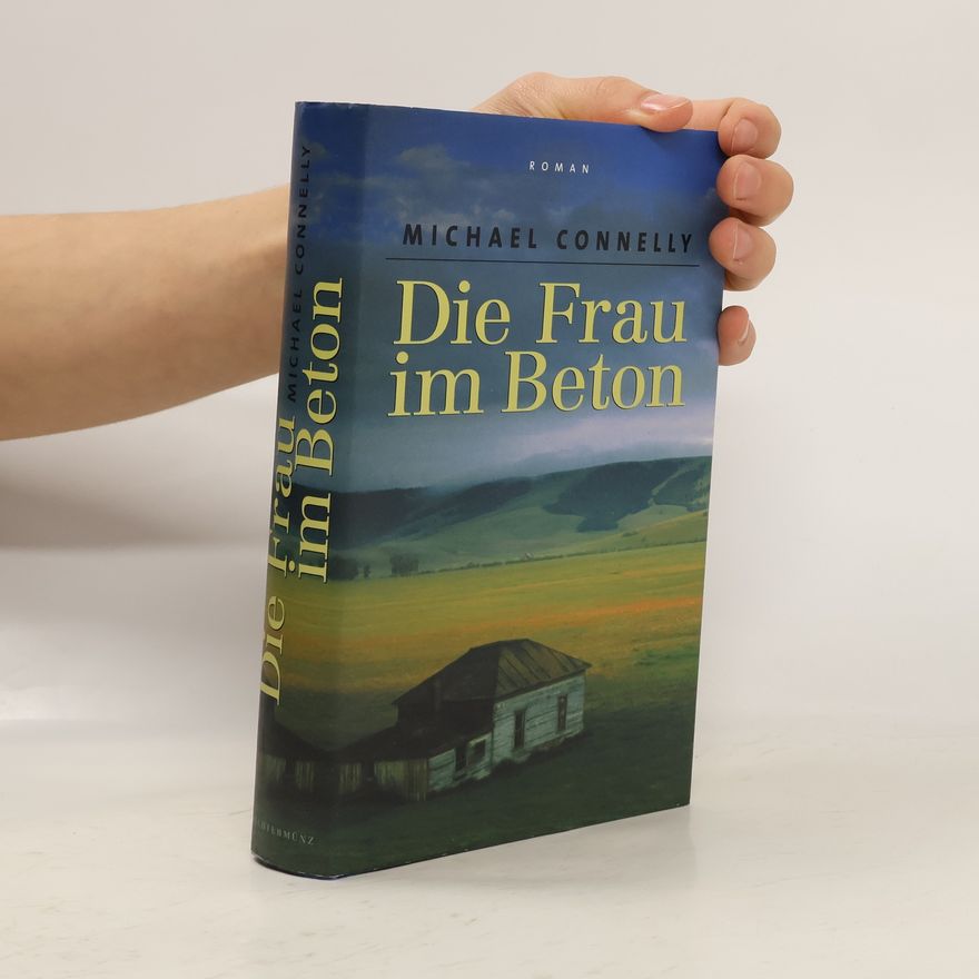 Michael Connelly Die Frau im Beton