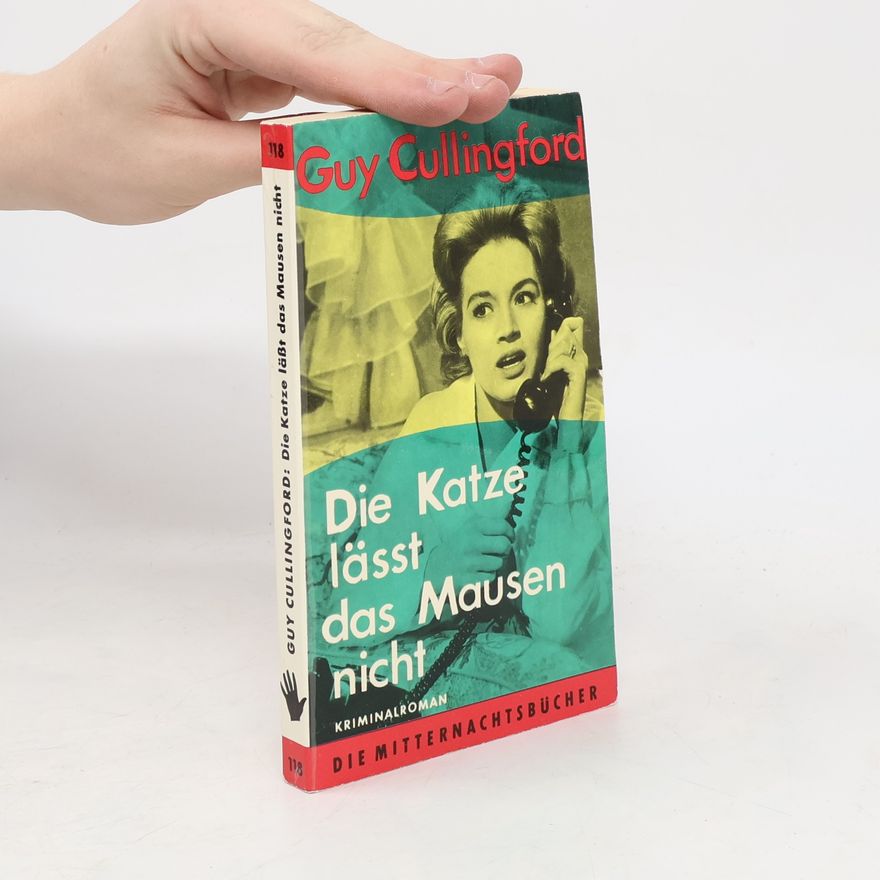 Guy Cullingford Die Katze lässt das Mausen nicht
