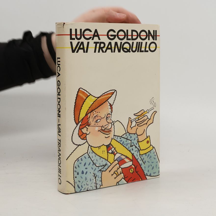 Luca Goldoni Vai tranquillo