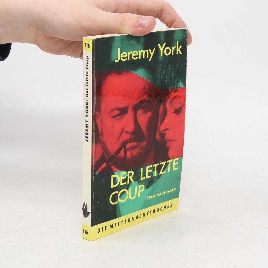 Jeremy York Der letzte Coup