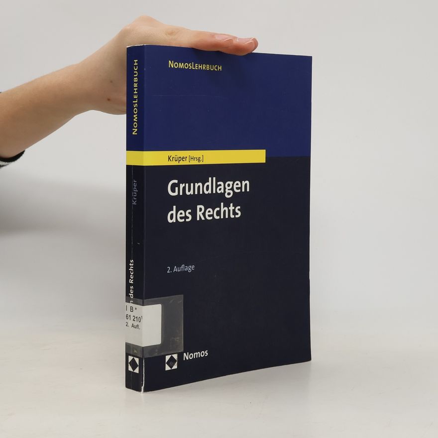 Julian Krüper Nomos Lehrbuch: Grundlagen des Rechts - 2. Auflage