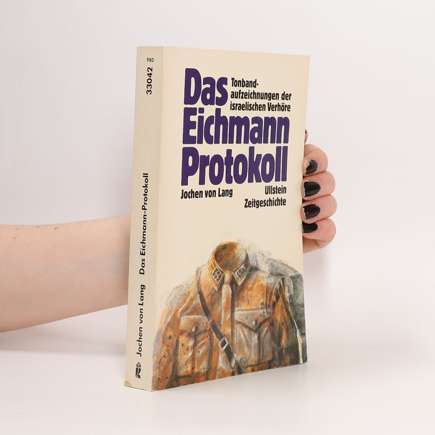 Jochen von Lang Das Eichmann-Protokoll