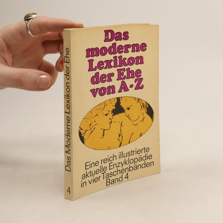 Autorenkollektiv Das moderne Lexikon der Ehe von A-Z 4