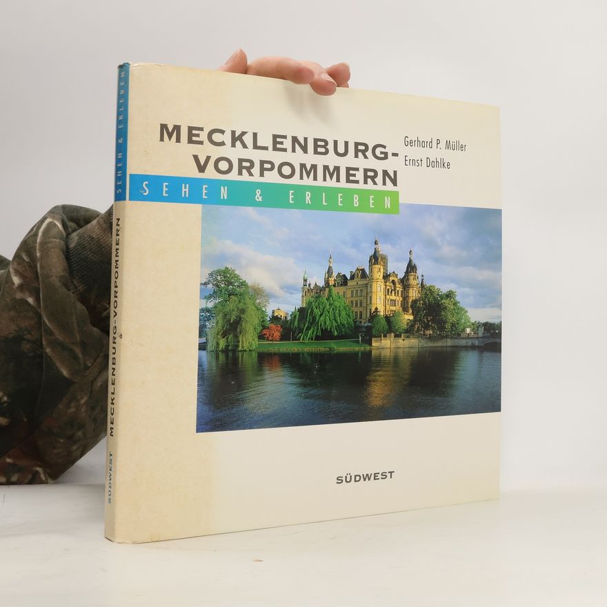 Ernst Dahlke Mecklenburg-Vorpommern sehen und erleben