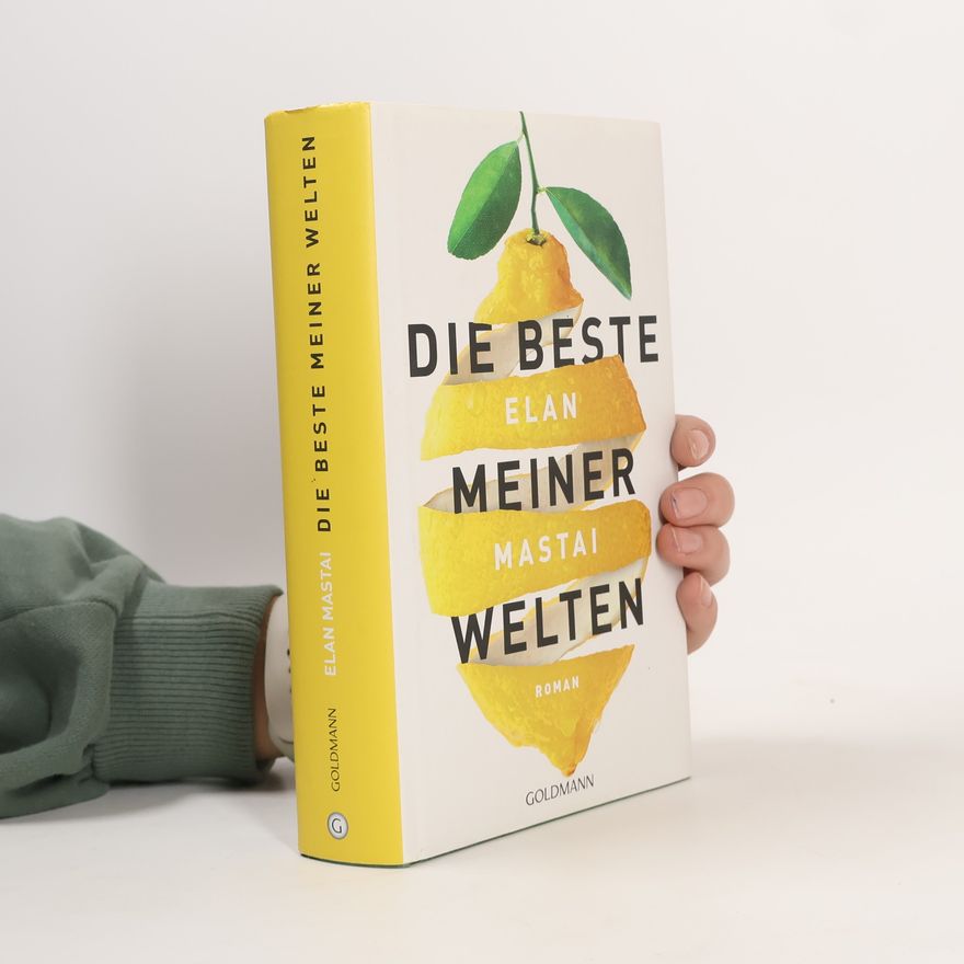 Elan Mastai Die beste meiner Welten