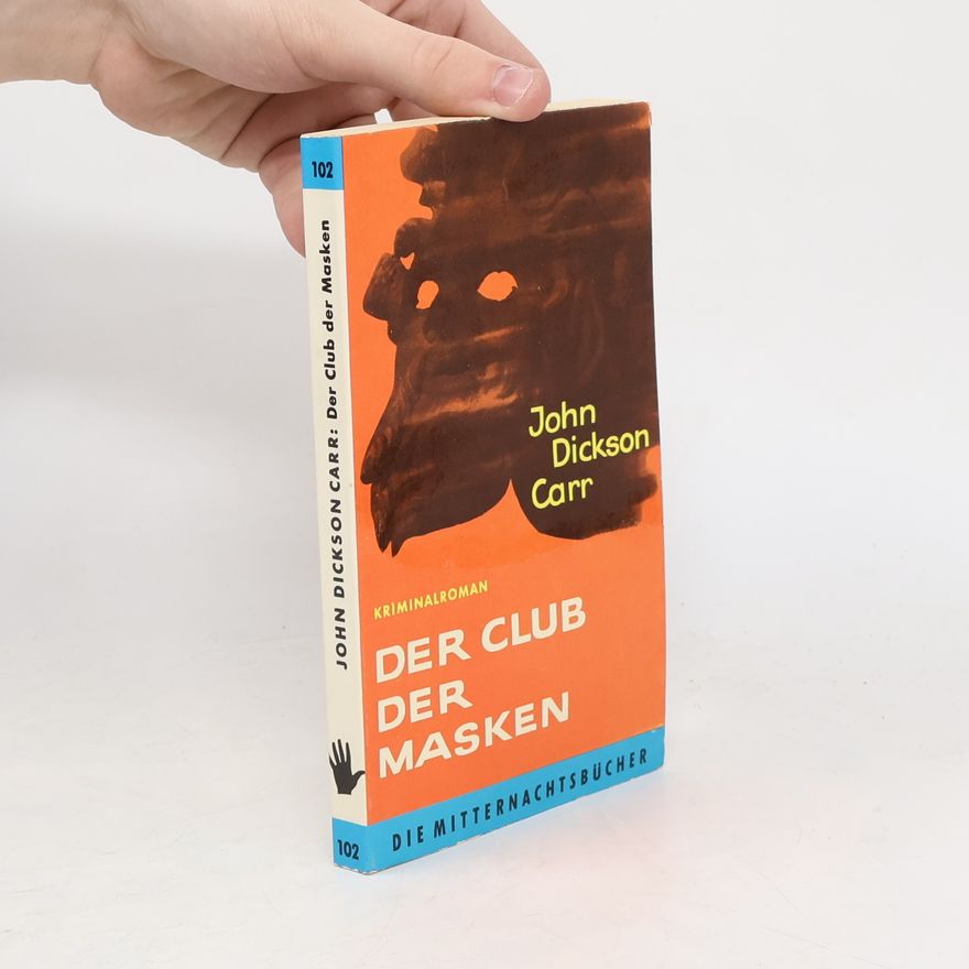 John Dickson Carr Der Club der Masken