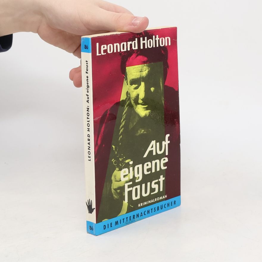 Leonard Holton Auf eigene Faust