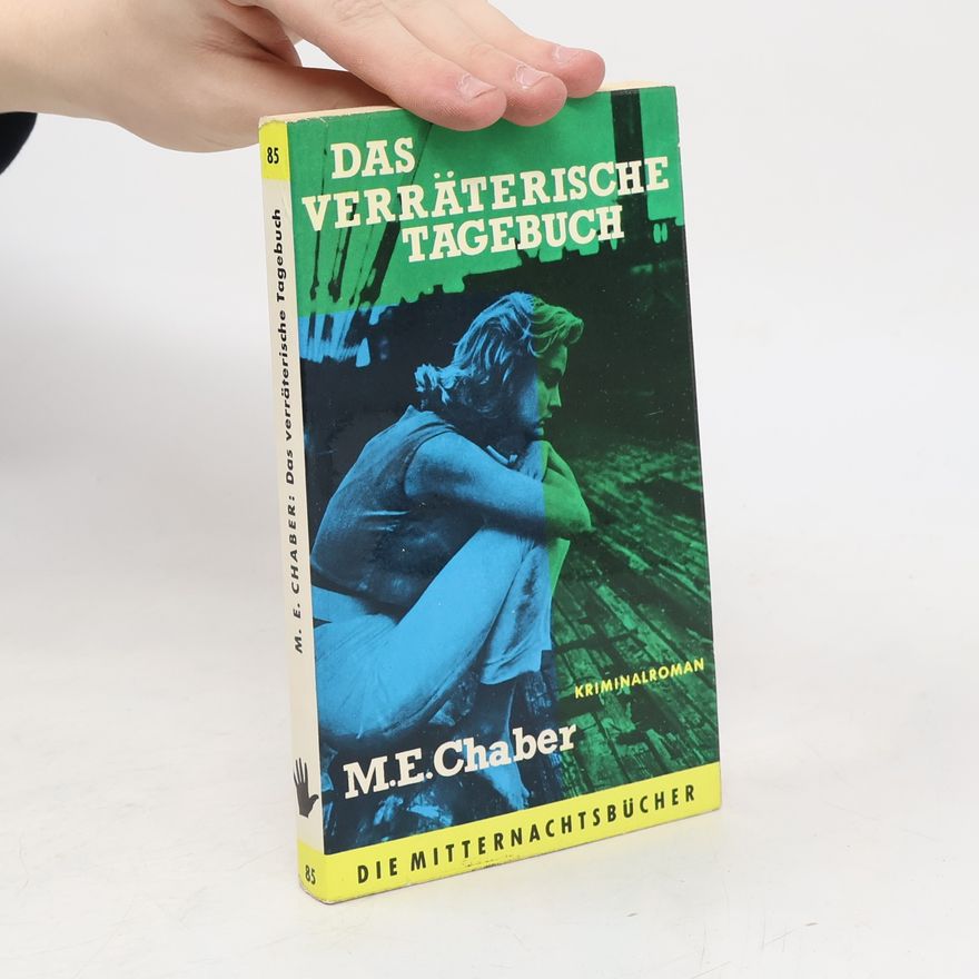 M. E. Chaber Das Verratërische Tagebuch