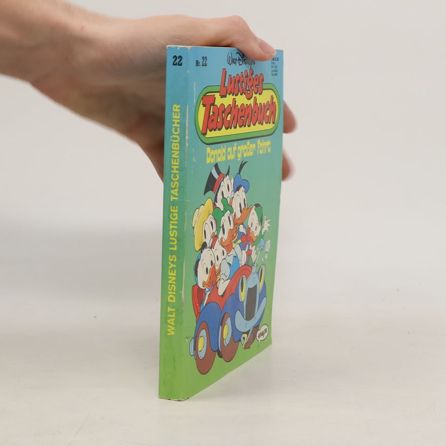 Walt Disney Lustiges Taschenbuch. Donald auf große Fahrt. Nr. 22