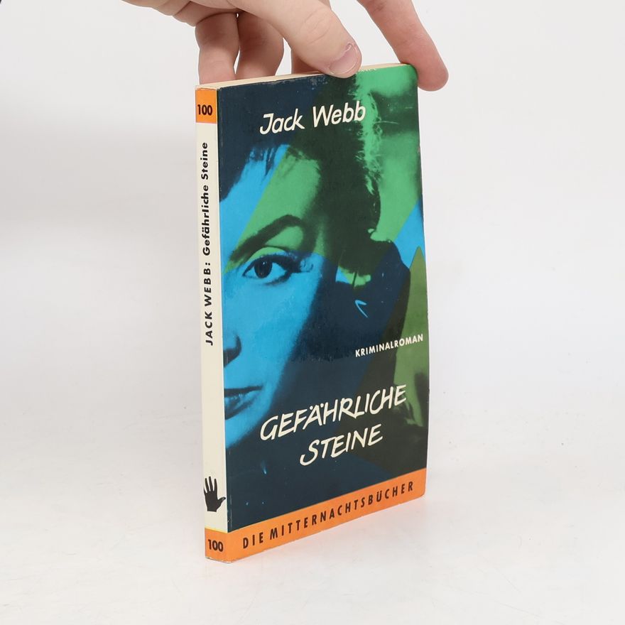 Jack Webb Gefährliche Steine