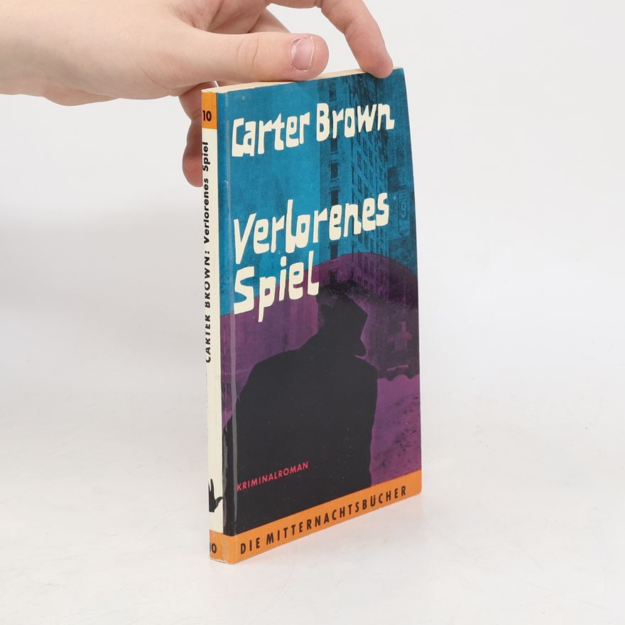 Carter Brown Verlorenes Spiel
