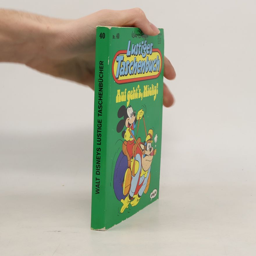 Walt Disney Lustige Taschenbücher 40. Auf geht's, Micky!