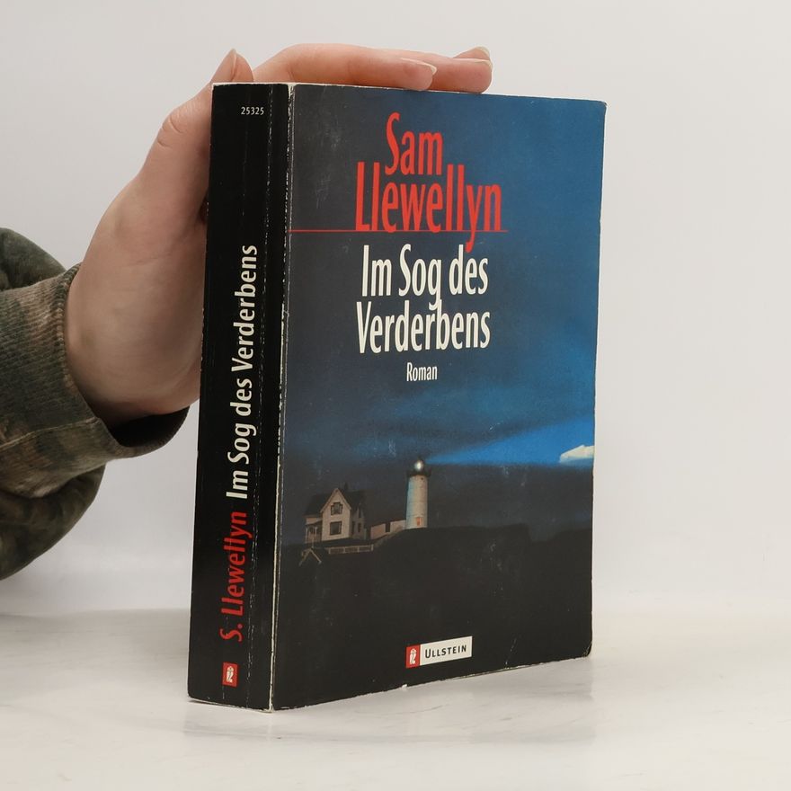 Sam Llewellyn Im Sog des Verderbens