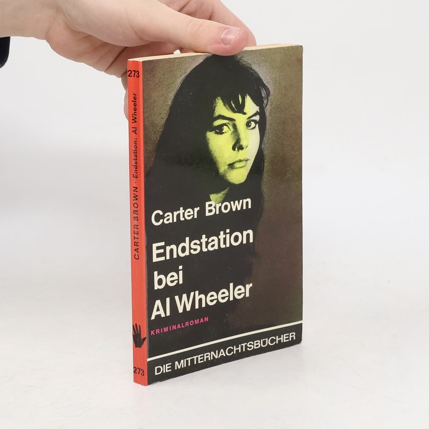 Carter Brown Endstation bei Al Wheeler