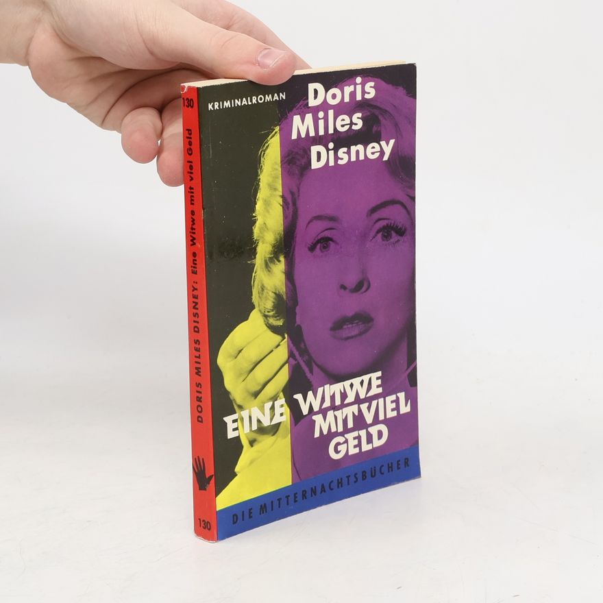 Doris Miles Disney Eine Witwe mit viel Geld