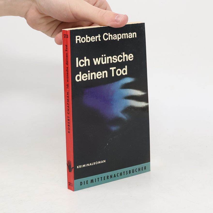 Robert L. Chapman Ich wünsche deinen Tod