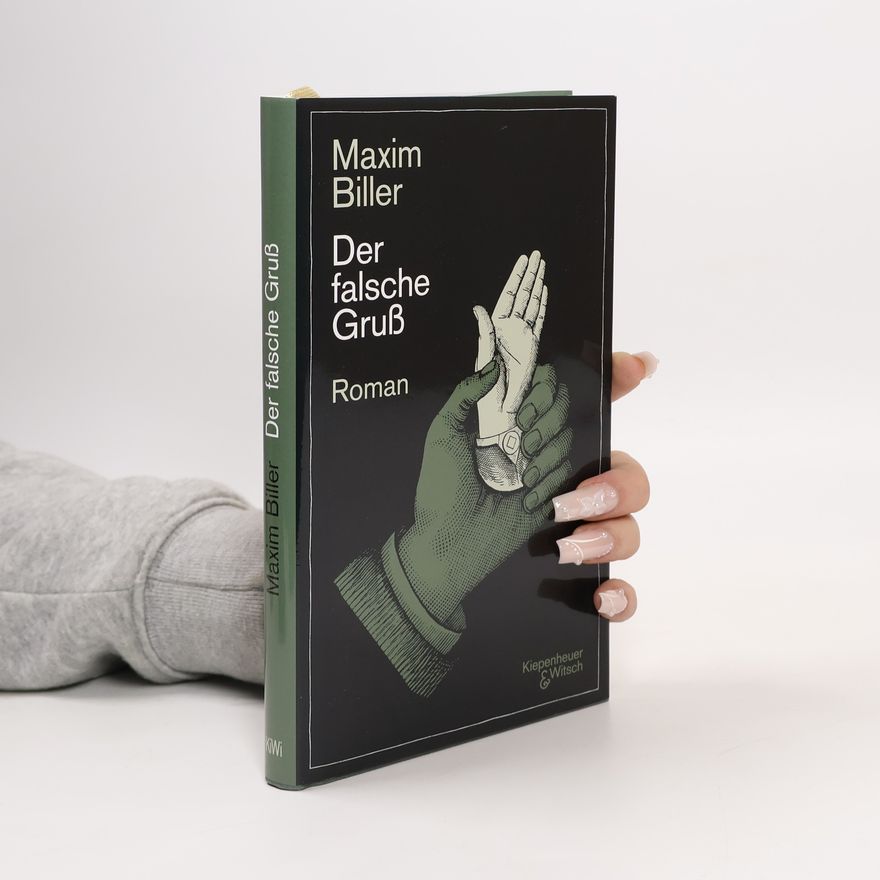 Maxim Biller Der falsche Gruß