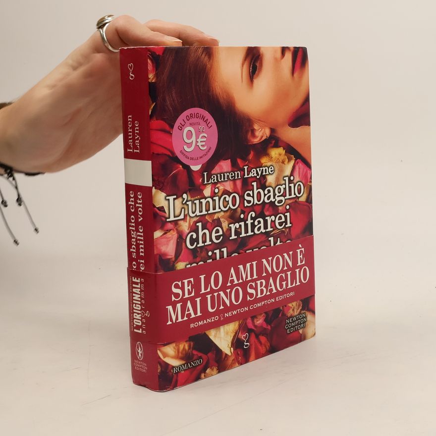 Lauren Layne L'unico sbaglio che rifarei mille volte