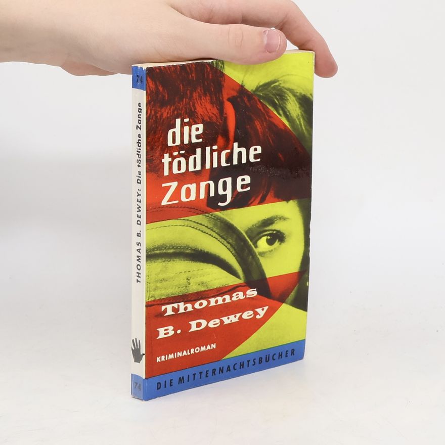 Thomas Blanchard Dewey Die tödliche Zange