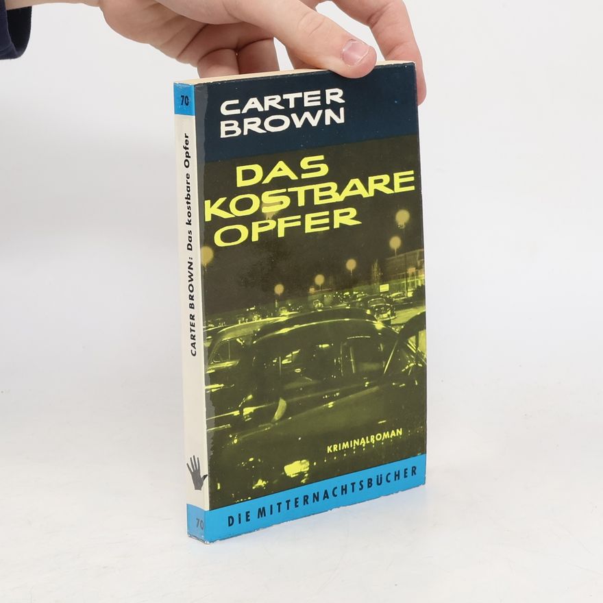 Carter Brown Das Kostbare Opfer