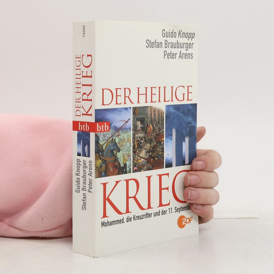 Guido Friedrich Knopp Der Heilige Krieg