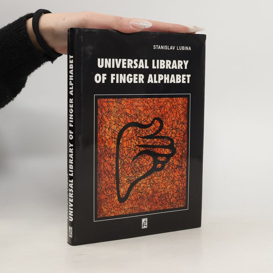 Stanislav Lubina Universal Library of Finger Alphabet