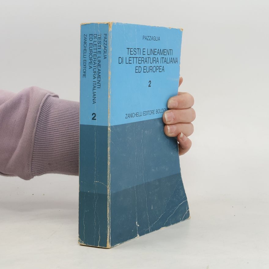 Mario Pazzaglia Testi e lineamenti di letteratura italiana ed europea 2