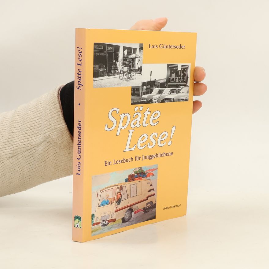 Lois Günterseder Späte Lese!