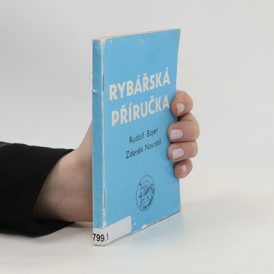 Rudolf Bayer Rybářská příručka