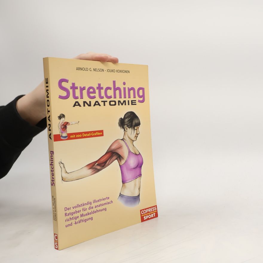 Arnold G. Nelson Stretching Anatomie