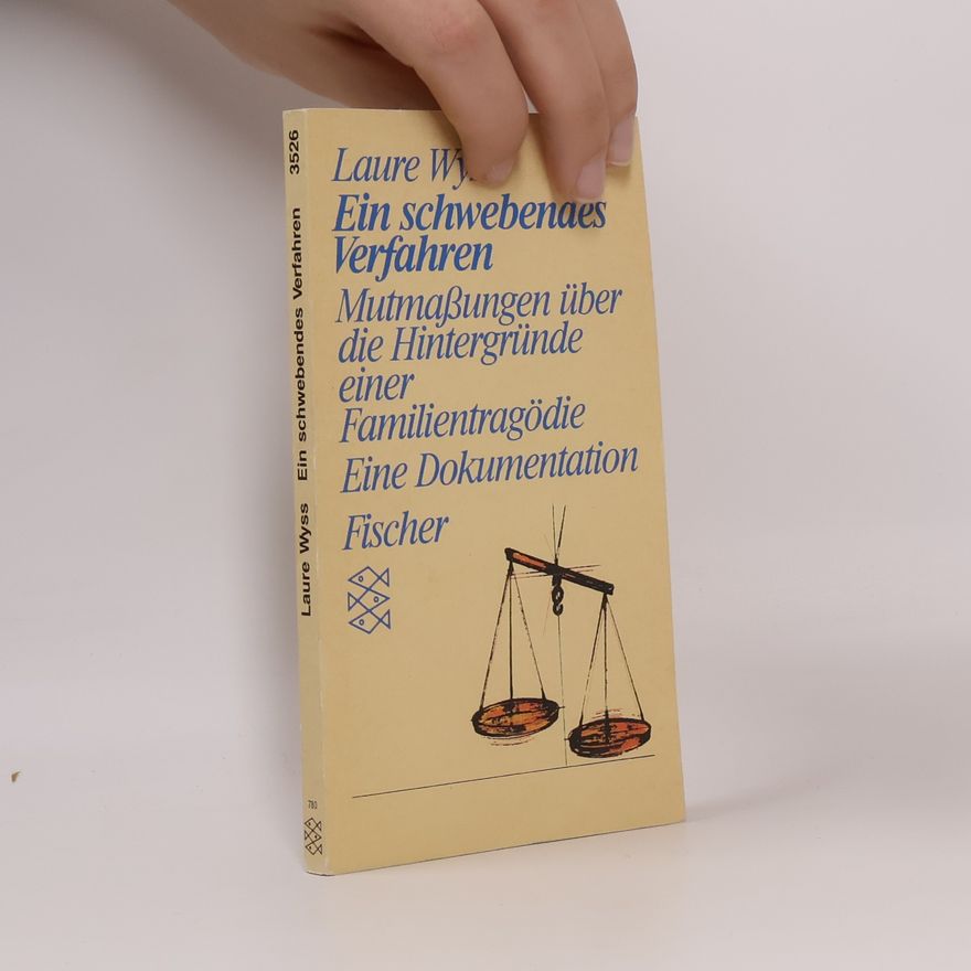 Laure Wyss Ein schwebendes Verfahren