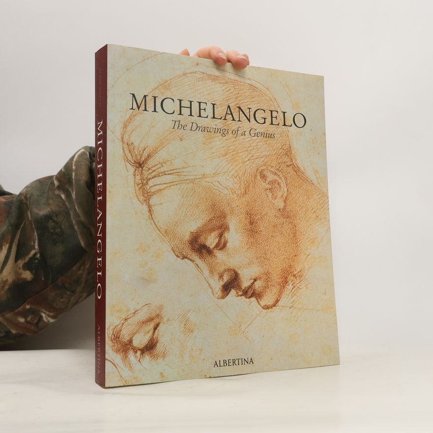 Achim Gnann Michelangelo - The Drawings of a Genius