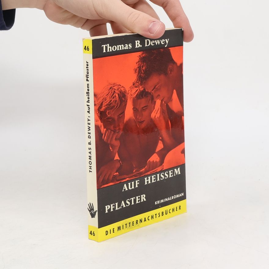 Thomas B. Dewey Auf heissem Pflaster